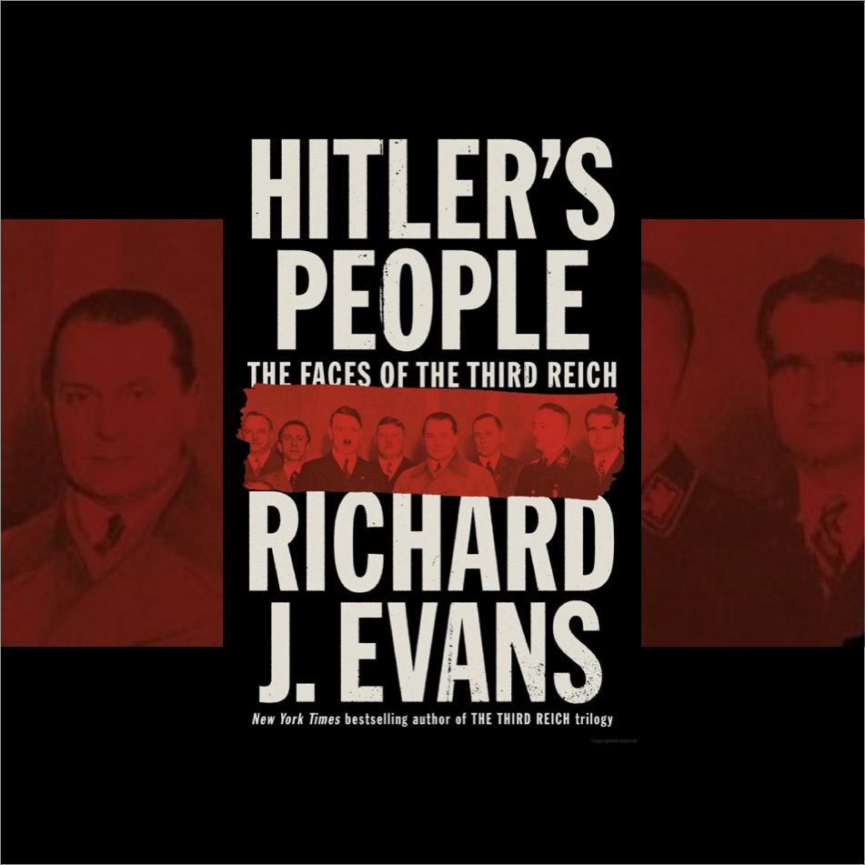 Book Review:Hitler’s People: The Faces of the Third Reich