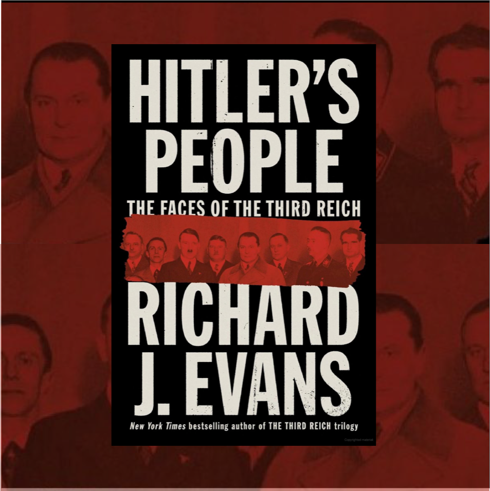 Book Review:Hitler’s People The Faces of the Third Reich