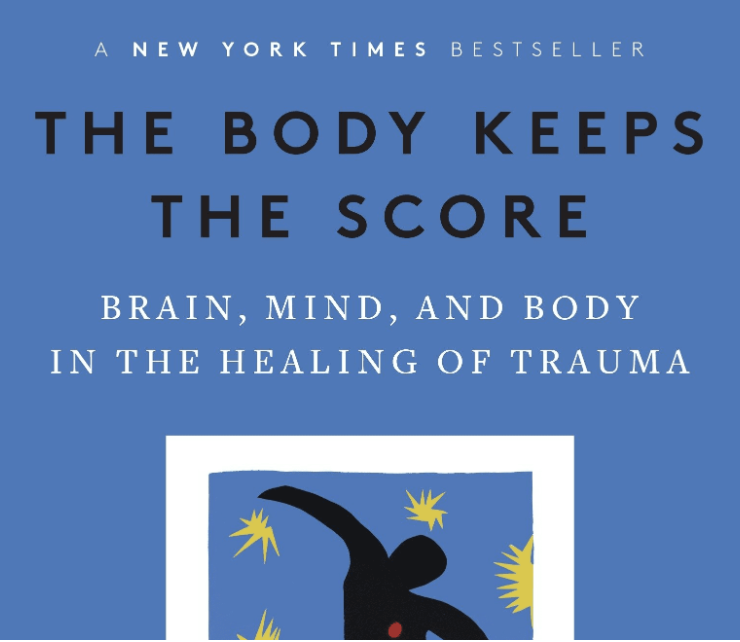 The Body Keeps the Score by Bessel van der Kolk